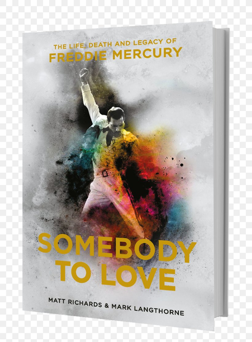 Somebody To Love: The Life, Death And Legacy Of Freddie Mercury Book Queen Biography, PNG, 700x1109px, Watercolor, Cartoon, Flower, Frame, Heart Download Free
