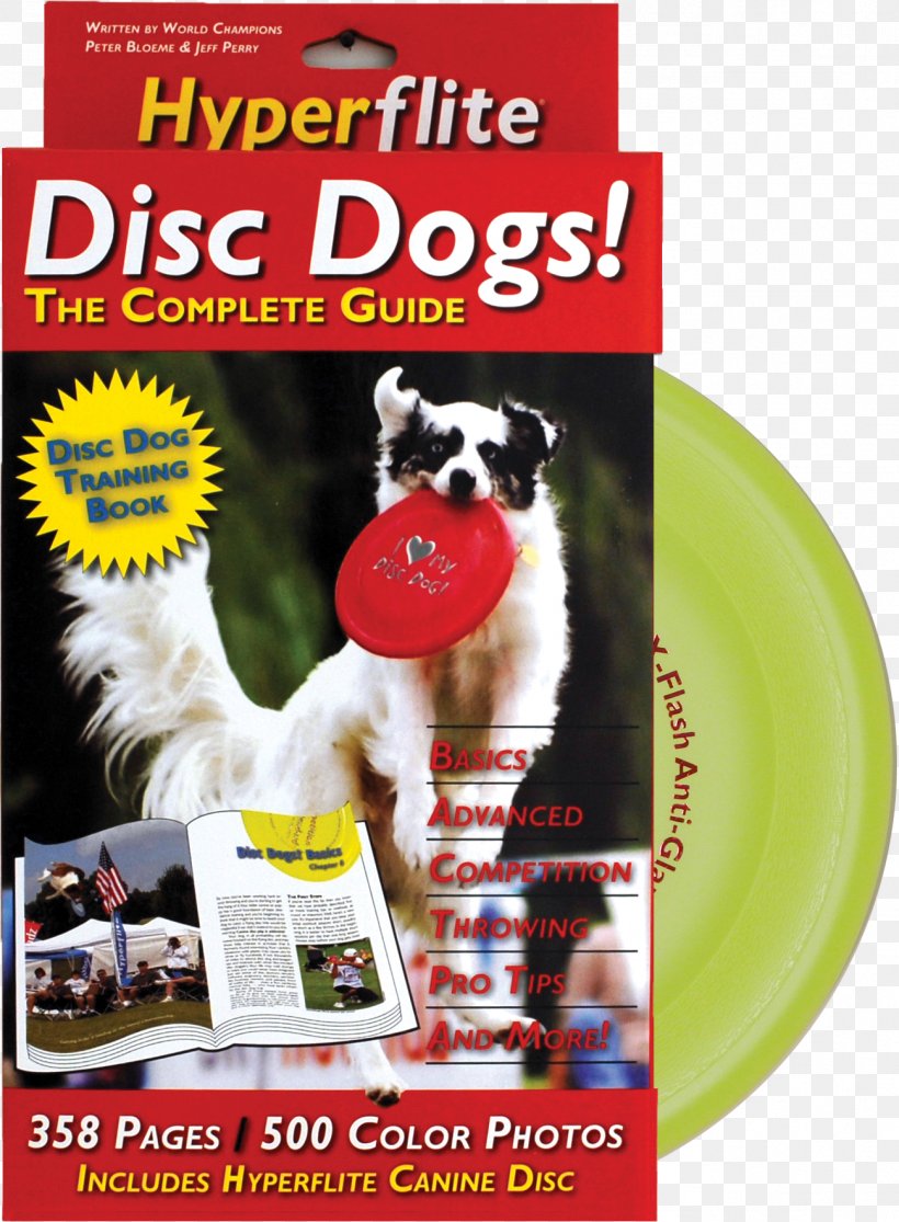 Disc Dogs! The Complete Guide Frisbee Dogs: How To Raise, Train, And Compete Dog Training, PNG, 1298x1766px, Dog, Advertising, Book, Career, Competition Download Free