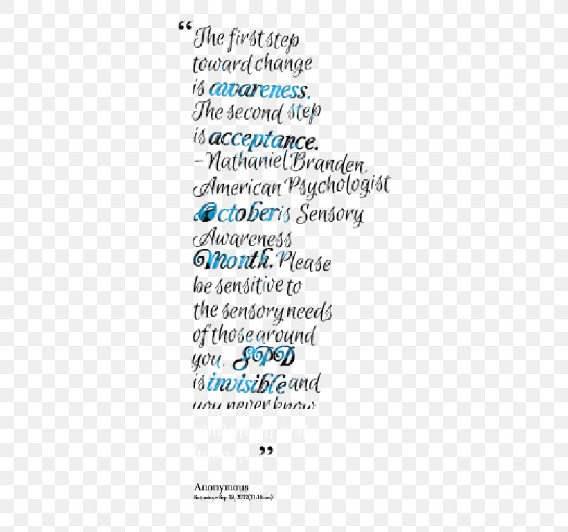Sensory Processing Disorder Quotation Document Sensory Integration Therapy, PNG, 380x768px, Sensory Processing Disorder, Area, Awareness, Blue, Calligraphy Download Free