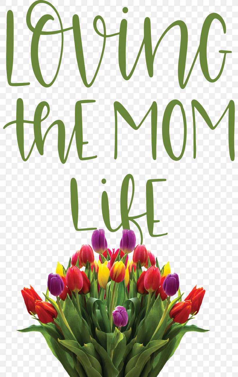 Mothers Day Mothers Day Quote Loving The Mom Life, PNG, 1888x2986px, Mothers Day, Biology, Cut Flowers, Floral Design, Flower Download Free