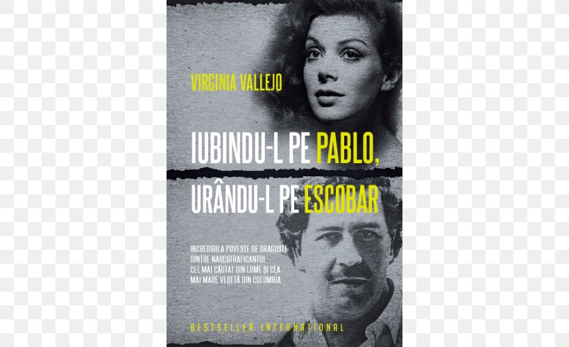 Virginia Vallejo Pablo Escobar Loving Pablo, Hating Escobar Book Drug Lord, PNG, 500x500px, Pablo Escobar, Advertising, Album, Album Cover, Biography Download Free