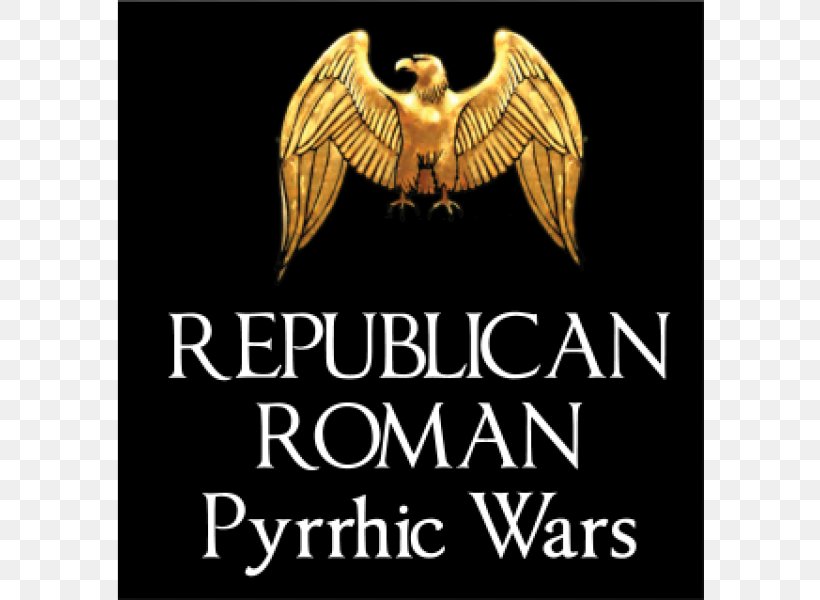 Pyrrhic War Punic Wars Ancient Rome Roman Republic Roman Empire, PNG, 800x600px, Pyrrhic War, Ancient Rome, Army, Battle, Brand Download Free