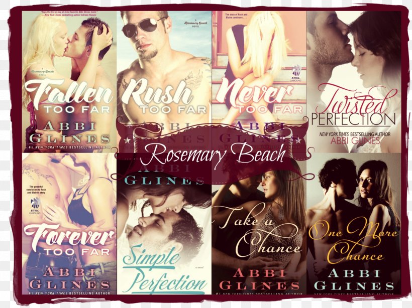 Never Too Far Rosemary Beach Forever Too Far The Vincent Boys Fallen Too Far, PNG, 1500x1124px, Never Too Far, Abbi Glines, Advertising, Book, Book Series Download Free