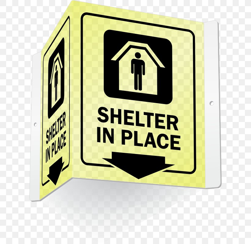 Shelter In Place Emergency Management Earthquake Sign, PNG, 628x800px, Shelter In Place, Area, Brand, Building, Decontamination Download Free