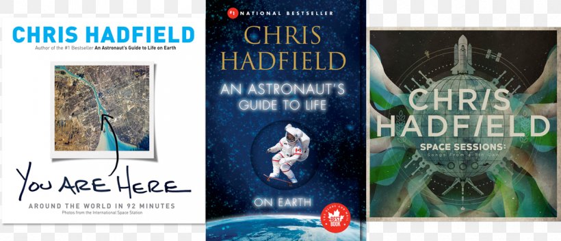 An Astronaut's Guide To Life On Earth: What Going To Space Taught Me About Ingenuity, Determination, And Being Prepared For Anything Space Sessions: Songs From A Tin Can Book Canadian Astronaut Corps, PNG, 1200x516px, Astronaut, Advertising, Banner, Book, Bookselling Download Free