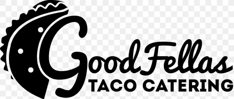 GoodFellas Taco Catering Los Angeles Event Management, PNG, 998x425px, Catering, Area, Black And White, Brand, Business Download Free