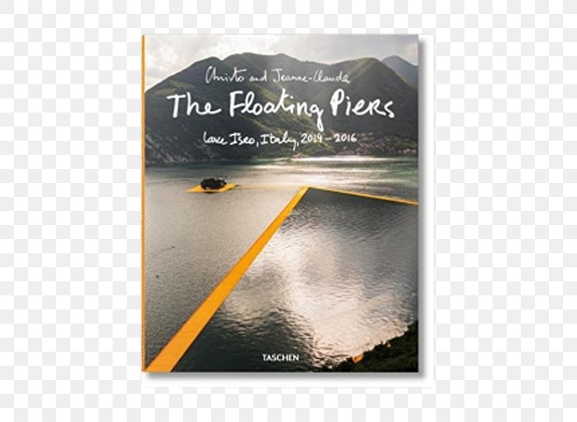 Christo And Jeanne-Claude: The Floating Piers : Lake Iseo, Italy, 2014-2016 Amazon.com, PNG, 600x600px, Lake Iseo, Amazoncom, Art, Artist, Book Download Free