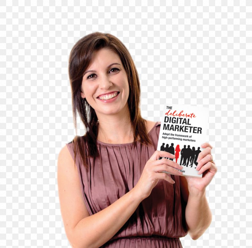 Louisa Dahl The Deliberate Digital Marketer: Adopt The Framework Of High-Performing Marketers Digital Marketing, PNG, 914x900px, Marketing, Author, Book, Brown Hair, Chief Executive Download Free