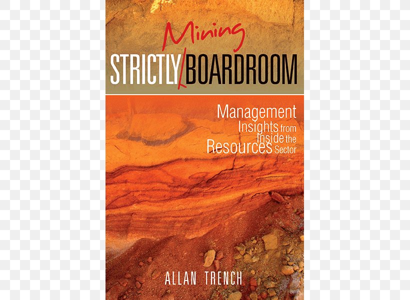 Strictly (Mining) Boardroom Financial Fundamentals For Directors Management Board Of Directors, PNG, 600x600px, Mining, Board Of Directors, Bookselling, Business, Finance Download Free