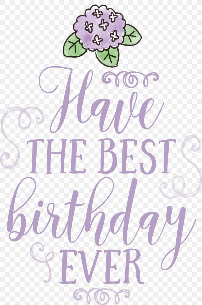 Birthday Best Birthday, PNG, 1992x2999px, Birthday, Cut Flowers, Floral Design, Flower, Happiness Download Free