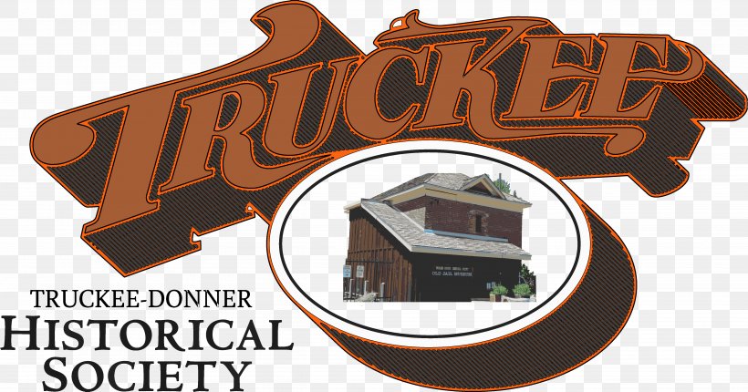 Truckee-Donner Historical Society Truckee Tahoe Community Foundation Donner Pass Road Tahoe Drive, PNG, 4998x2624px, Donner Pass Road, Brand, Culture, Historical Society, Logo Download Free