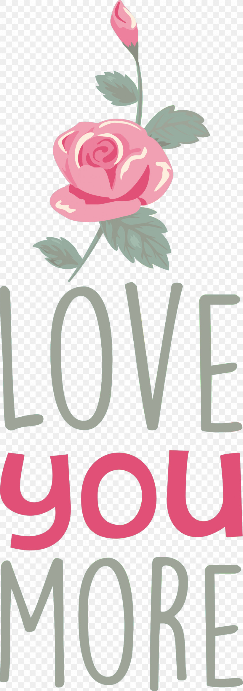 Love You More Valentines Day Valentine, PNG, 1055x2999px, Love You More, Drawing, Flower, Garden Roses, Painting Download Free