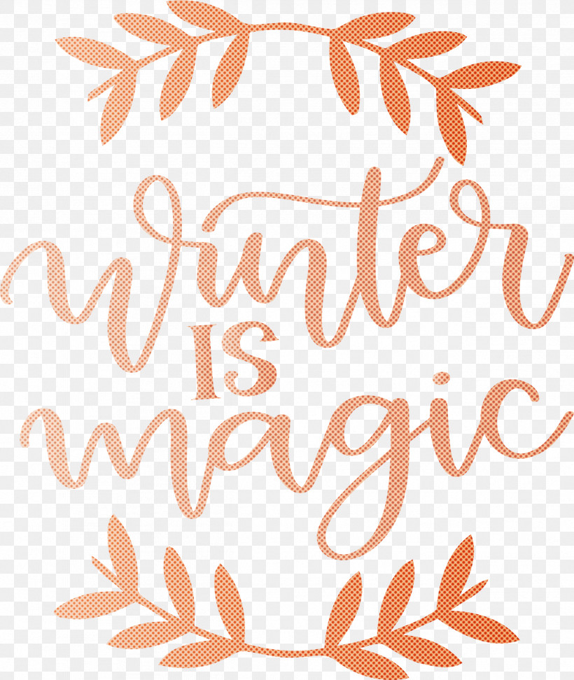 Winter Is Magic Hello Winter Winter, PNG, 2528x2999px, Winter Is Magic, Biology, Branching, Calligraphy, Geometry Download Free