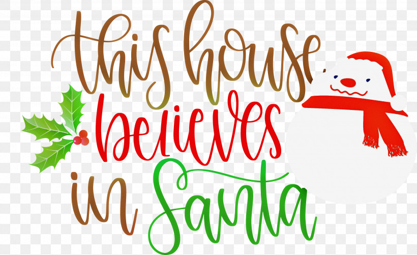 This House Believes In Santa Santa, PNG, 3000x1833px, This House Believes In Santa, Christmas Archives, Christmas Cookie, Christmas Day, Christmas Ornament Download Free