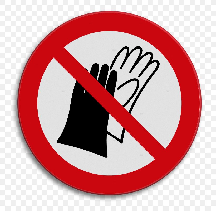 Warning Sign Glove ISO 7010 Sticker, PNG, 800x800px, Sign, Clothing, Fotolia, Gesture, Glove Download Free