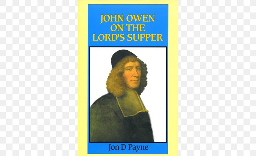 John Owen On The Lord's Supper Human Behavior Eucharist Hair Coloring Book, PNG, 500x500px, Human Behavior, Advertising, Behavior, Book, Eucharist Download Free