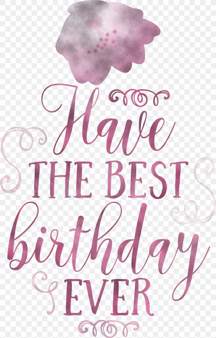 Birthday Best Birthday, PNG, 1915x3000px, Birthday, Calligraphy, Flower, M, Meter Download Free