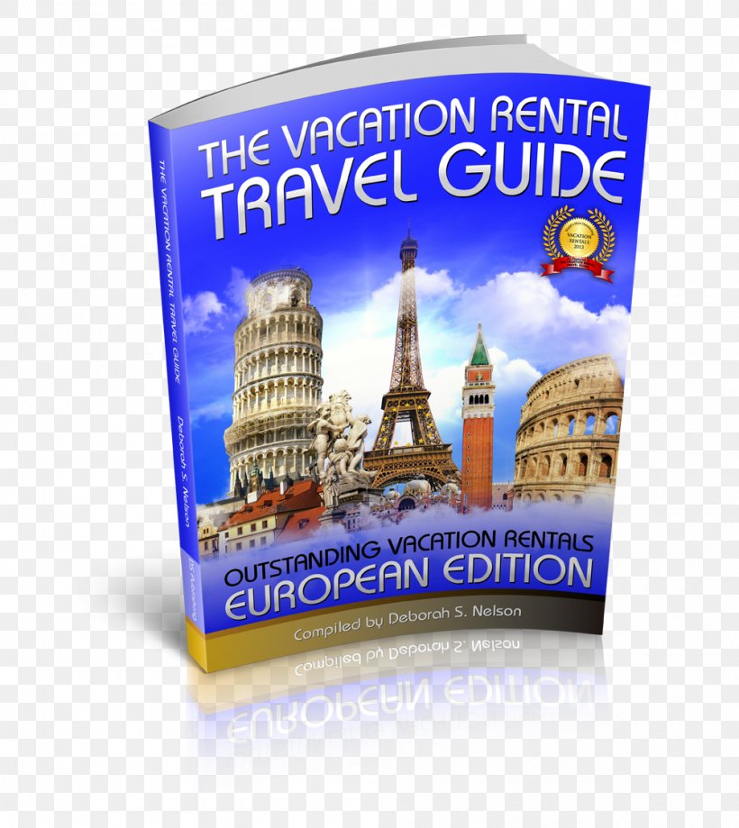 The Vacation Rental Travel Guide: Outstanding Vacation Rentals Guidebook Publishing Renting, PNG, 1000x1121px, Guidebook, Amazon Books, Author, Book, Brand Download Free