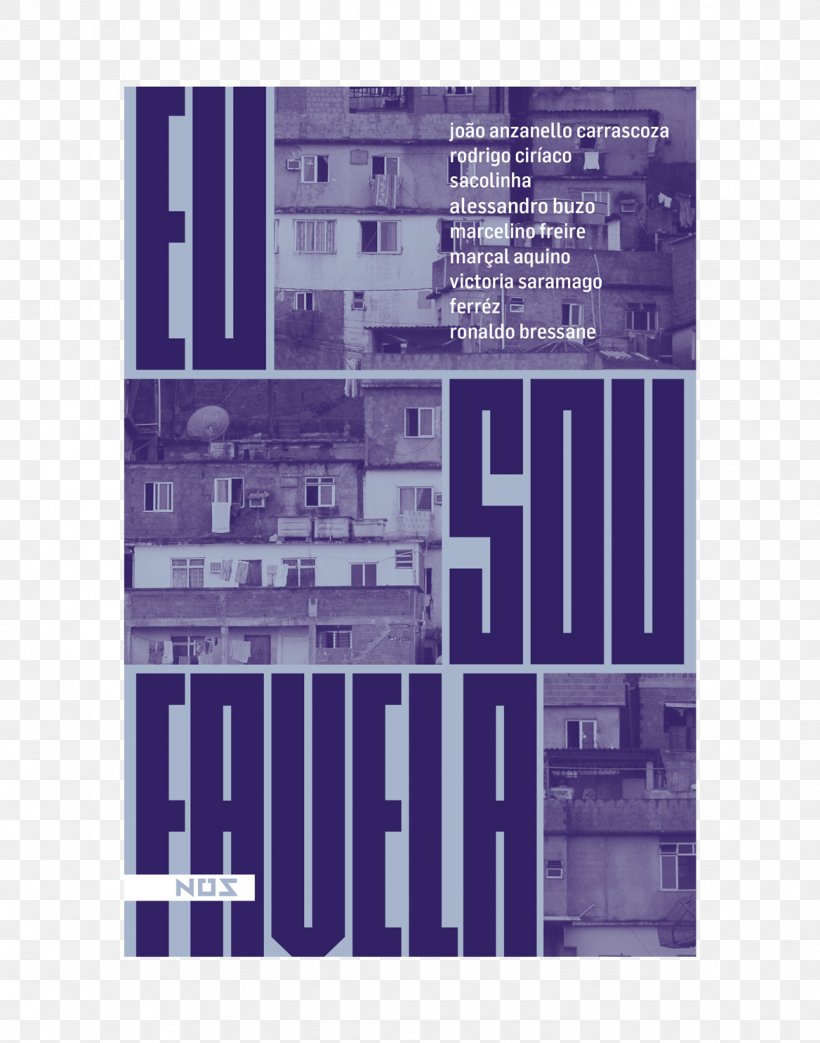 Eu Sou Favela: Contos & Artigos Eu Sou Favela: Visão Inédita Sobre A Favela, Seu Quotidiano, Suas Lendas Manual Práctico Del Odio Book Estante Virtual, PNG, 1168x1487px, Book, Estante Virtual, Literature, Poster, Purple Download Free