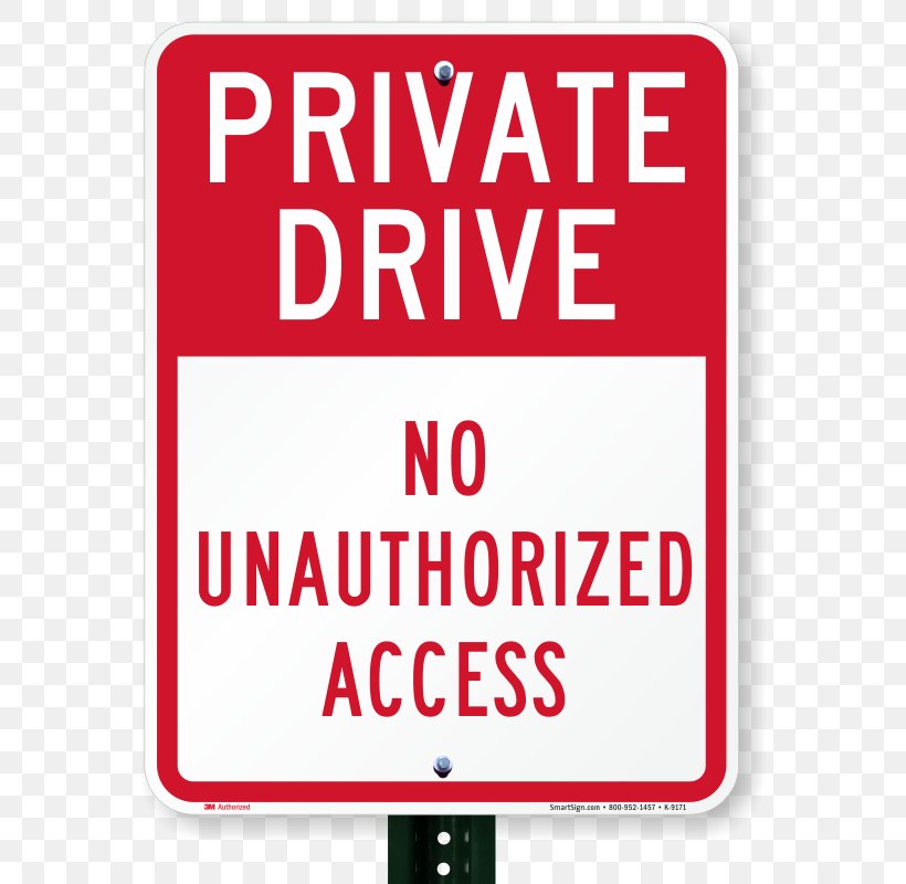 Private Road Sign Driveway Property, PNG, 800x800px, Private Road, Area, Banner, Brand, Car Park Download Free