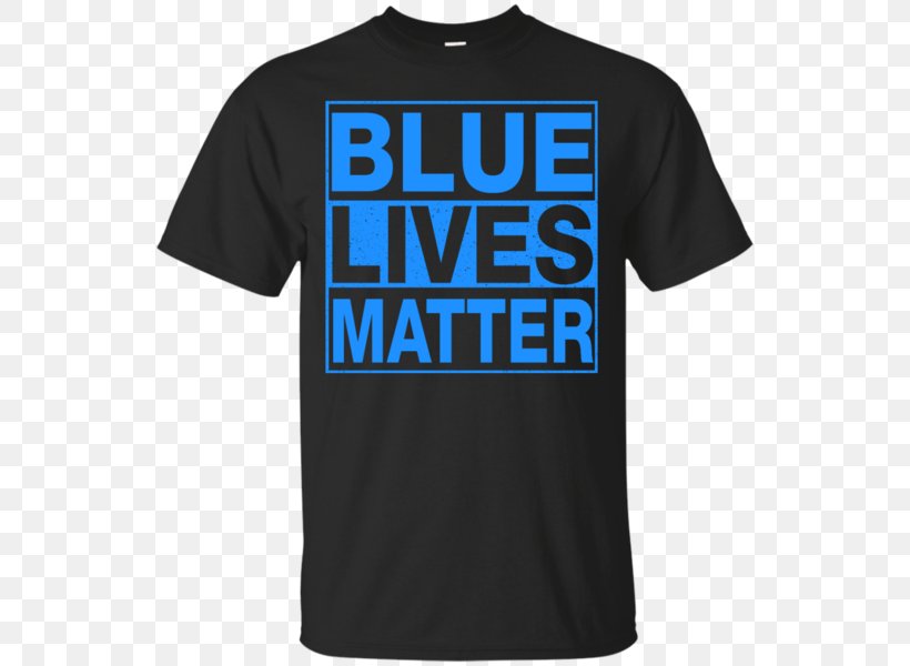 T-shirt Hoodie Black Lives Matter Clothing, PNG, 600x600px, Tshirt, Active Shirt, Black, Black Lives Matter, Blue Download Free