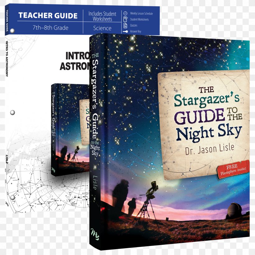 The Stargazer's Guide To The Night Sky Taking Back Astronomy: The Heavens Declare Creation And Science Confirms It Book, PNG, 2400x2400px, Astronomy, Astronomical Object, Book, Constellation, Dvd Download Free