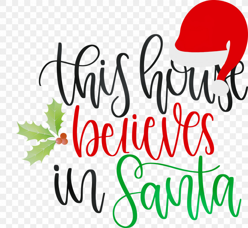 Christmas Day, PNG, 3000x2758px, This House Believes In Santa, All Diffrent, Christmas Archives, Christmas Cookie, Christmas Day Download Free