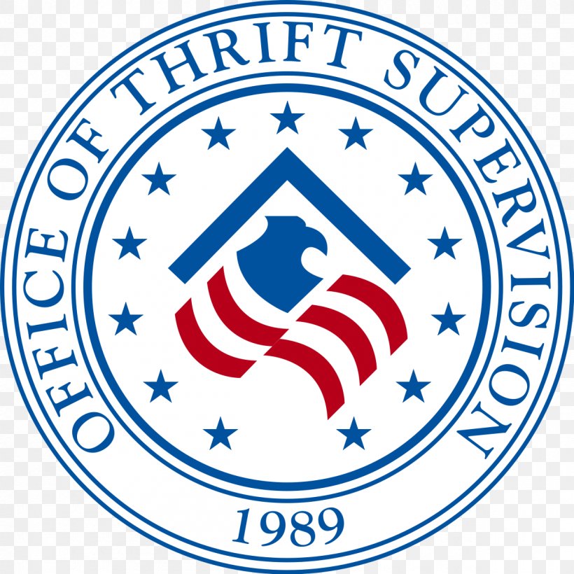 Savings And Loan Crisis Office Of Thrift Supervision Savings And Loan Association United States Department Of The Treasury Bank, PNG, 1200x1200px, Savings And Loan Crisis, Area, Bank, Bank Regulation, Brand Download Free