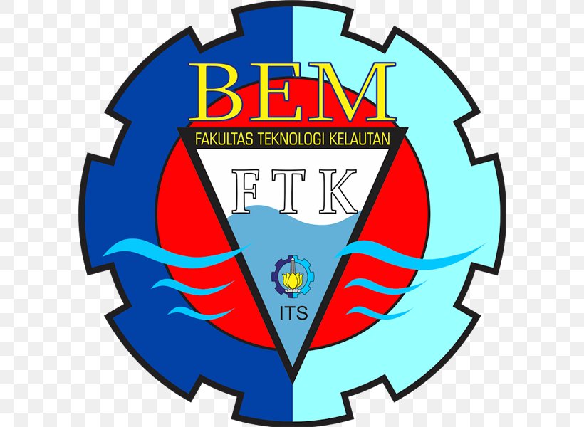 Faculty Of Marine Technology BEM FTK-ITS Badan Eksekutif Mahasiswa University Of Brawijaya, PNG, 600x600px, Faculty Of Marine Technology, Area, Artwork, Badan Eksekutif Mahasiswa, Campus Download Free