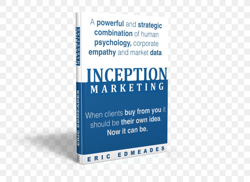 Inception Marketing Intensive Brand Business YouTube, PNG, 800x600px, Marketing, Book, Brand, Business, Consultant Download Free