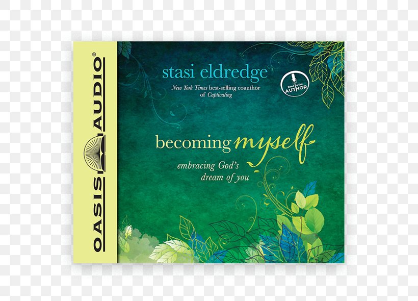 Becoming Myself: Embracing God's Dream Of You Audiobook Follow The Cloud: Hearing God's Voice One Next Step At A Time, PNG, 600x590px, God, Audible, Audiobook, Book, Christian Book Distributors Download Free