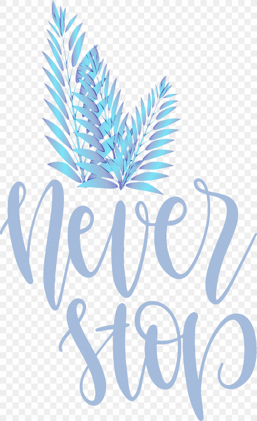 Logo Icon Poster Watercolor Painting, PNG, 1836x3000px, Never Stop, Inspirational, Logo, Motivational, Paint Download Free