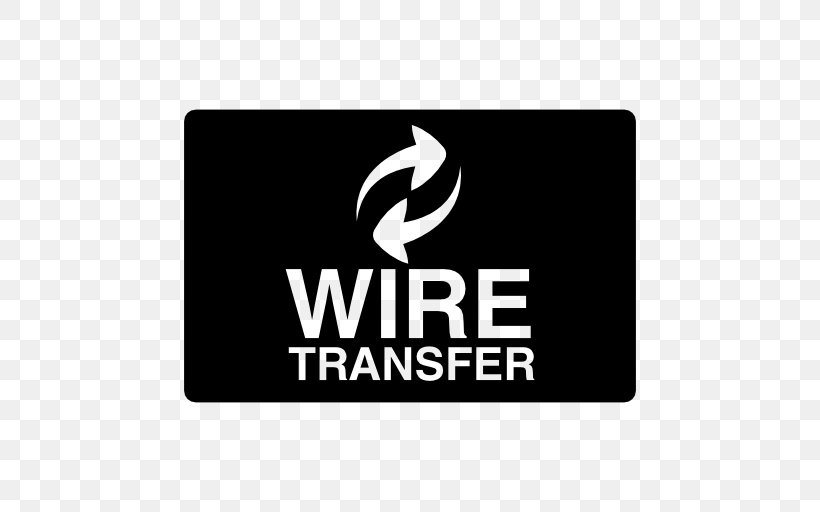 Wire Transfer Bank Electronic Funds Transfer Money, PNG, 512x512px, Wire Transfer, Bank, Bank Charge, Brand, Credit Card Download Free