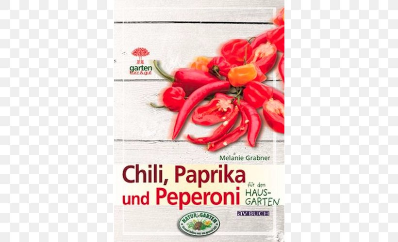 Tomato Paprika & Peperoni Für Den Hausgarten Vital Und Fit Durch Paprika, Peperoni Und Chili Capsicum Peppers, PNG, 500x500px, Tomato, Book, Capsicum, Cayenne Pepper, Chili Pepper Download Free