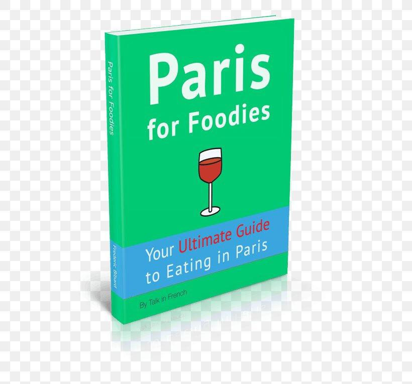 ParisFoodies Les Foodies Eating, PNG, 553x765px, Foodie, Book, Brand, Communication, Confectionery Download Free