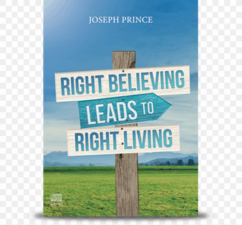 The Power Of Right Believing God Bible Sermon Television Show, PNG, 1200x1115px, God, Advertising, Bible, Blessing, Brand Download Free