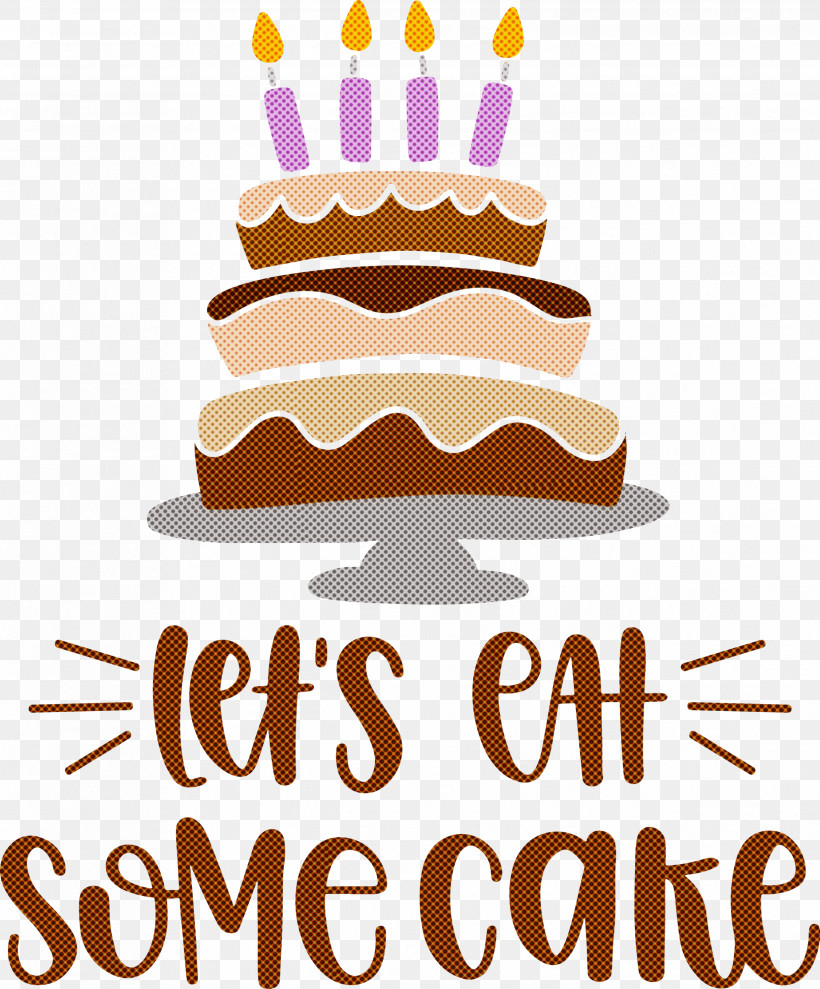Birthday Lets Eat Some Cake Cake, PNG, 2486x2999px, Birthday, Cake, Craft, Cricut, Fiber Art Download Free