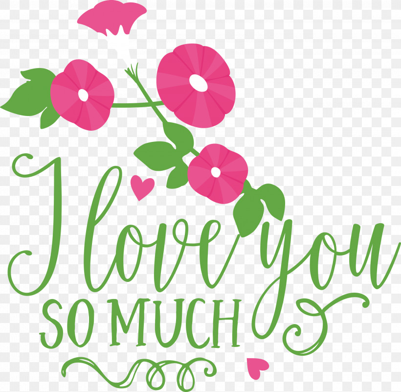 I Love You So Much Valentines Day Valentine, PNG, 3000x2931px, I Love You So Much, Floral Design, Gift, Poster, Quote Download Free