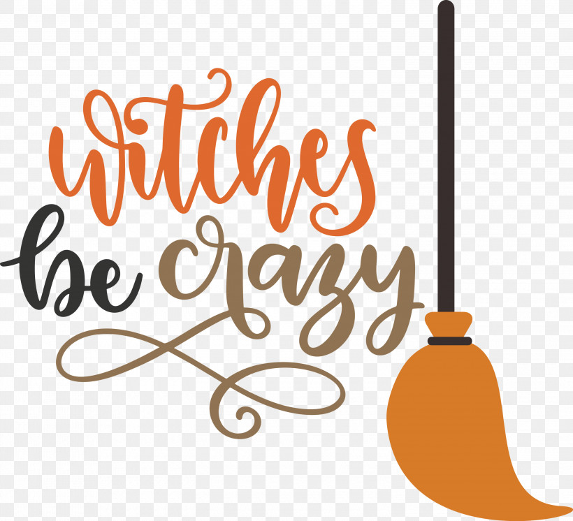 Happy Halloween Witches Be Crazy, PNG, 3000x2732px, Happy Halloween, Calligraphy, Geometry, Happiness, Line Download Free