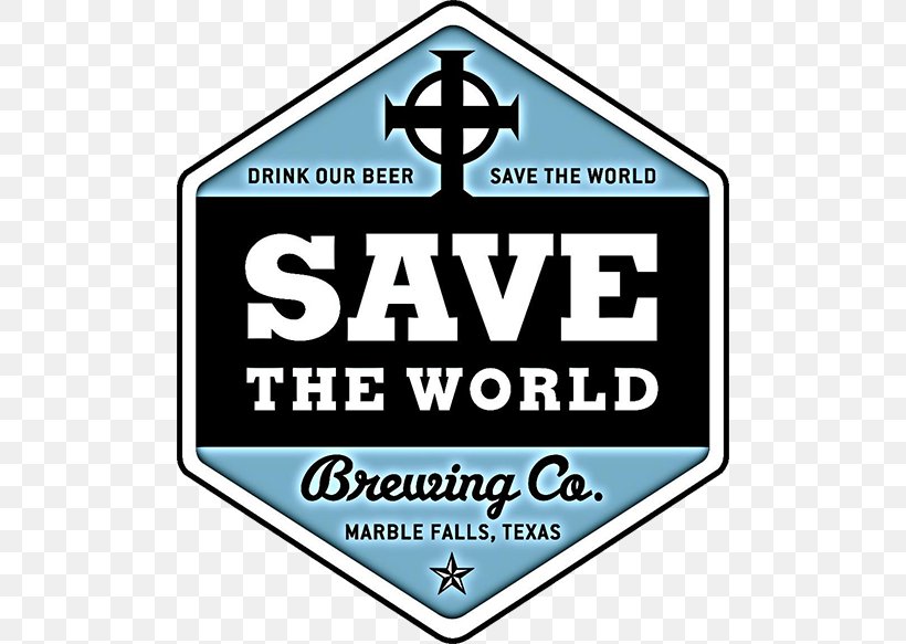 Save The World Brewing Co Wheat Beer Saison (512) Brewing Company, PNG, 500x583px, Beer, Alcohol By Volume, Ale, Area, Banner Download Free