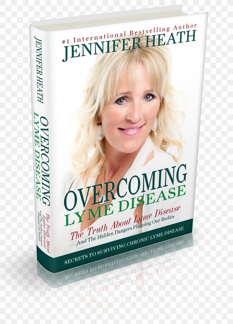 Overcoming Lyme Disease: The Truth About Lyme Disease And The Hidden Dangers Plaguing Our Bodies Jennifer Heath Medicine, PNG, 2408x3338px, Lyme Disease, Blond, Book, Brown Hair, Disease Download Free