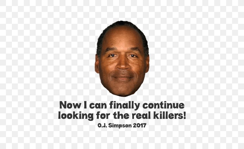 O. J. Simpson Murder Case T-shirt O. J. Simpson: Juice On The Loose Buffalo Bills, PNG, 500x500px, O J Simpson, American Football, Brand, Buffalo Bills, Chin Download Free