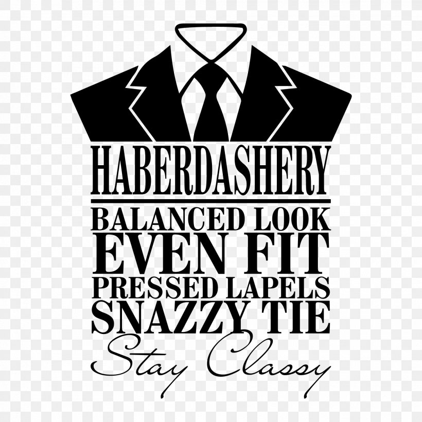 T-shirt Haberdasher Quotation Logo Pattern, PNG, 1875x1875px, Tshirt, Black, Black And White, Brand, Decal Download Free