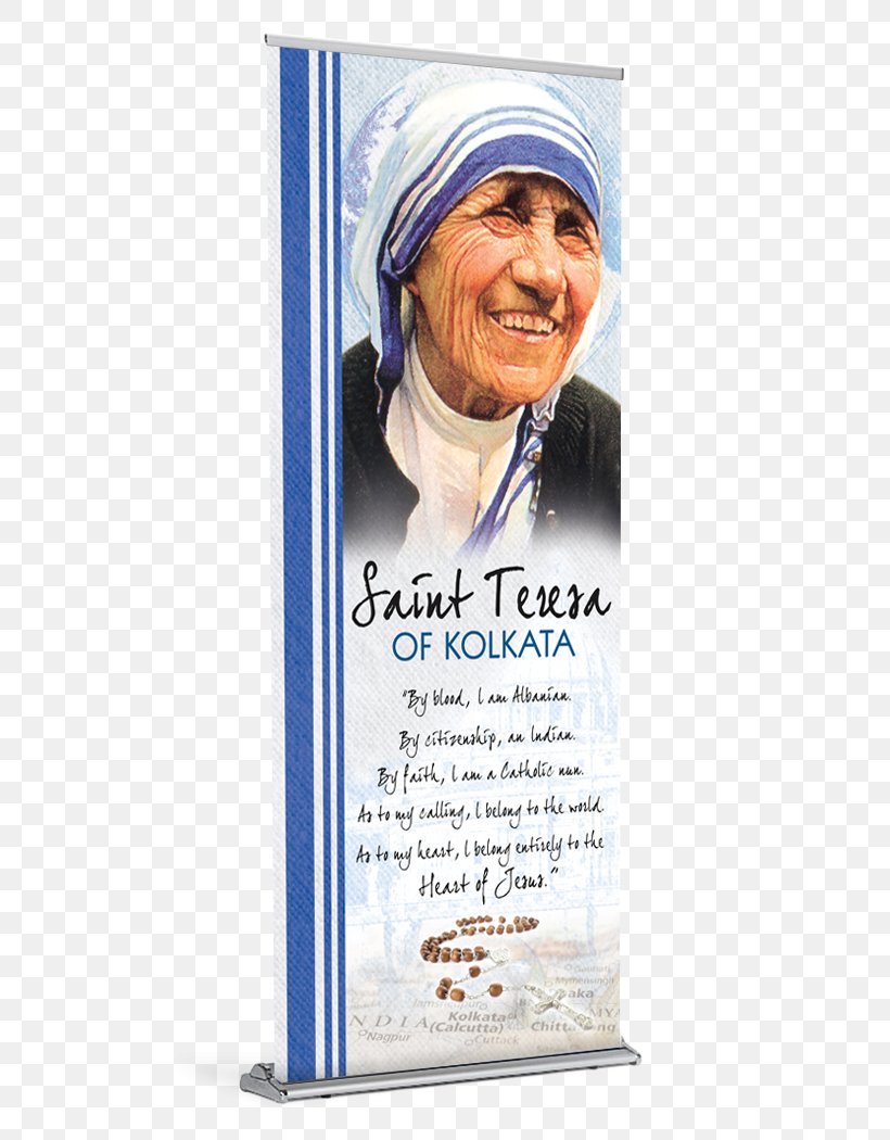Mother Teresa Saint Canonization Catholicism Kolkata, PNG, 750x1050px, Mother Teresa, Advertising, Banner, Canonization, Catholicism Download Free