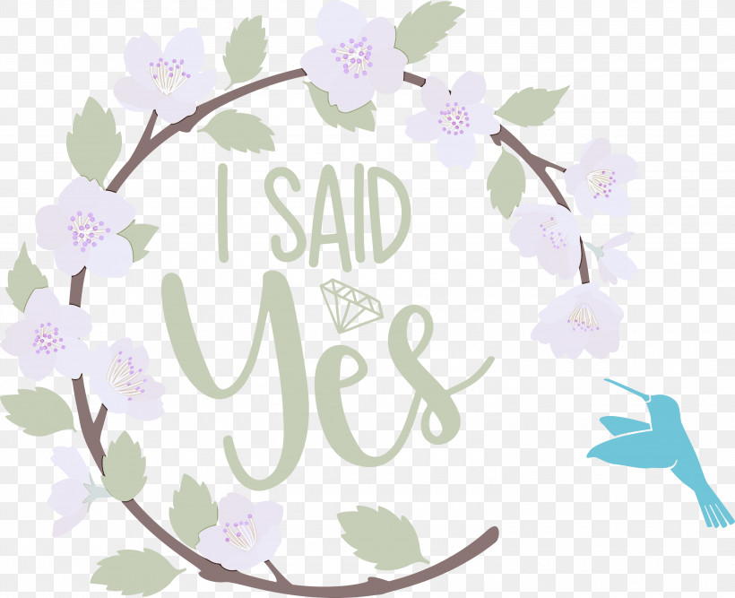 I Said Yes She Said Yes Wedding, PNG, 3000x2442px, I Said Yes, Floral Design, Flower, Season, She Said Yes Download Free