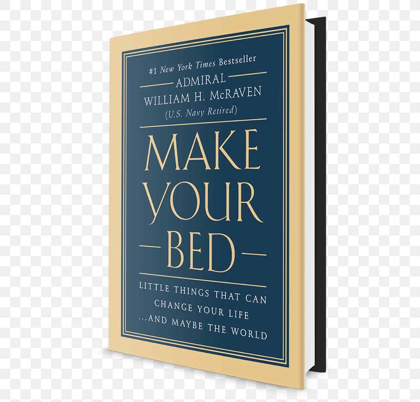 Make Your Bed University Of Texas At Austin United States Navy Admiral Origin Story: A Big History Of Everything, PNG, 500x785px, Make Your Bed, Admiral, Book, Brand, Commencement Speech Download Free