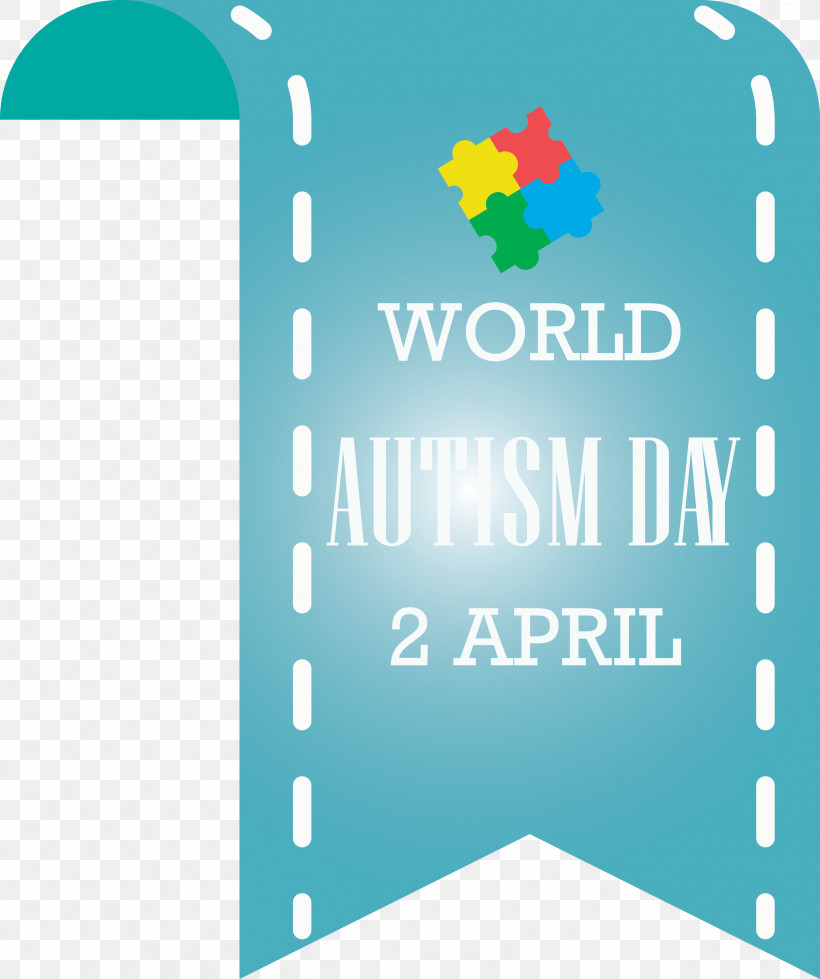 Autism Day World Autism Awareness Day Autism Awareness Day, PNG, 2511x3000px, Autism Day, Autism Awareness Day, Text, Turquoise, World Autism Awareness Day Download Free
