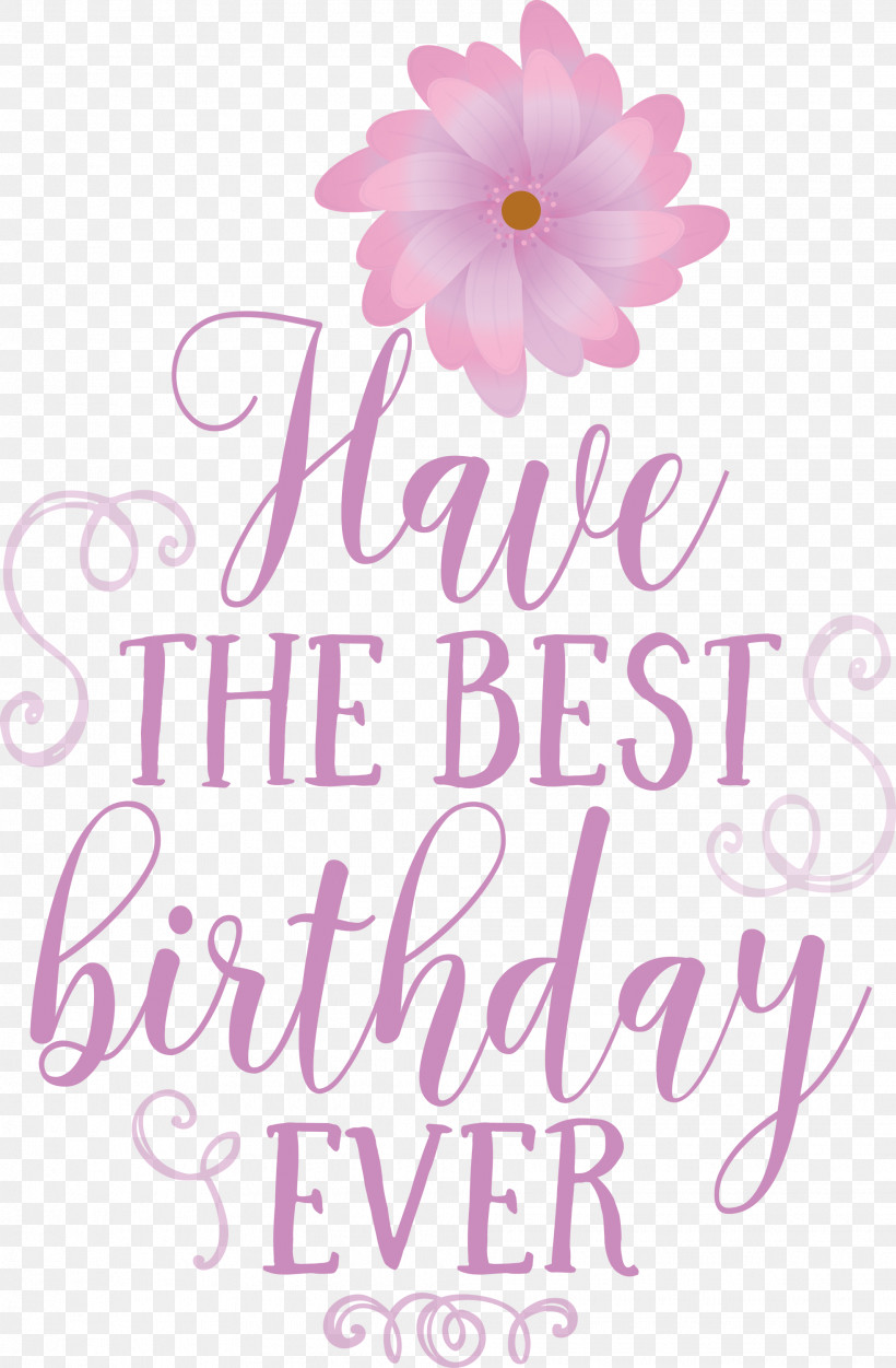 Birthday Best Birthday, PNG, 1965x3000px, Birthday, Biology, Boat, Cut Flowers, Floral Design Download Free
