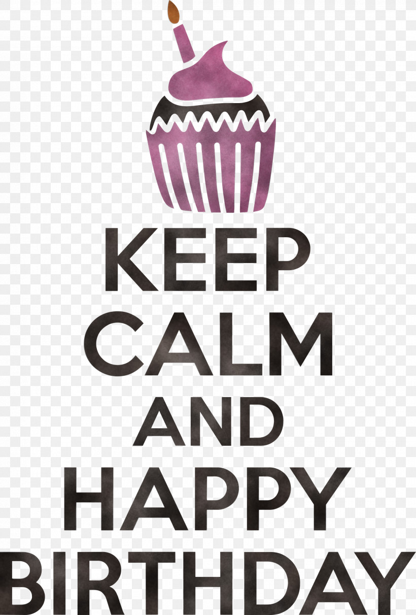 Birthday Keep Calm Happy Birthday, PNG, 2031x3000px, Birthday, Happy Birthday, Keep Calm, Logo, Malaysia Airlines Flight 17 Download Free
