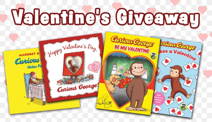 Happy Valentine's Day, Curious George! Curious George Makes A Valentine Advertising, PNG, 1096x635px, Curious George, Advertising, H A Rey, Text Download Free